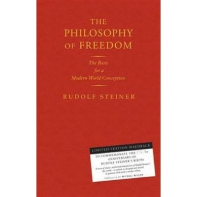 The Philosophy of Freedom - R. Steiner – Hledejceny.cz