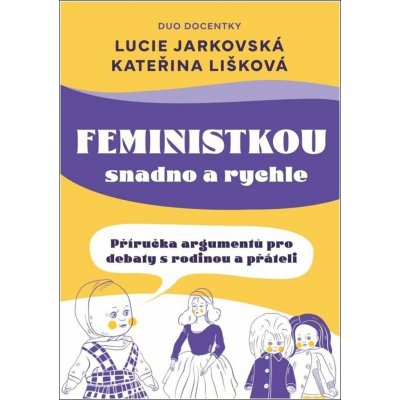 Feministkou snadno a rychle - Lucie Jarkovská – Zboží Mobilmania