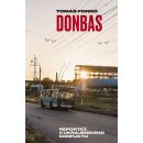 Donbas - Reportář z ukrajinského konfliktu - Tomáš Forró