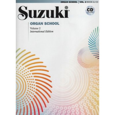 Suzuki Organ School 2 + CD škola hry na varhany – Zboží Mobilmania