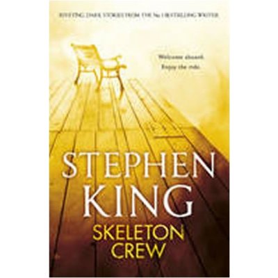 Skeleton Crew - Stephen King – Hledejceny.cz