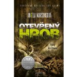 Otevřený hrob. Případy Kim Stoneové 4 - Angela Marsonsová – Sleviste.cz