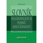 Slovník filozofických pojmů současnosti – Hledejceny.cz