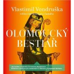 Vondruška, Vlastimil - Olomoucký bestiář – Hledejceny.cz
