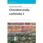 Chorobné znaky a příznaky 2 – Hledejceny.cz