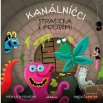 Kanálníčci: Strašidla z podzemí - Michaela Fišarová – Hledejceny.cz