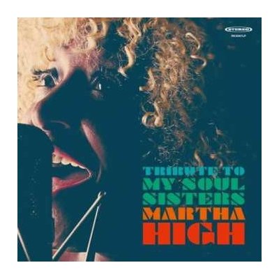 Martha High - Tribute To My Soul Sisters LP