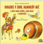 Diogenes v sudu, Damoklův meč a další známé příběhy z doby dávné a nejdávnější audiokniha – Hledejceny.cz
