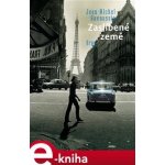Zaslíbené země - Jean-Michel Guenassia – Sleviste.cz