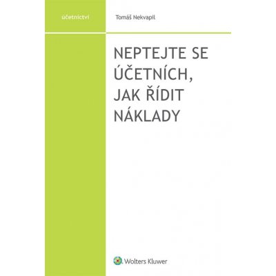 Neptejte se účetních, jak řídit náklady - Tomáš Nekvapil – Hledejceny.cz