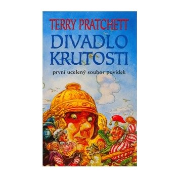 Divadlo krutosti - Terry Pratchett