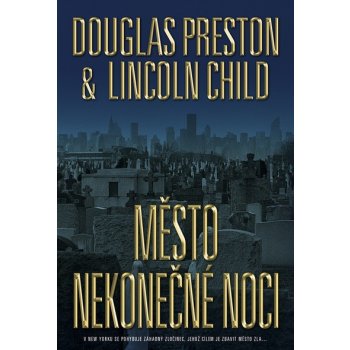 Město nekonečné noci - Preston Douglas, Child Lincoln