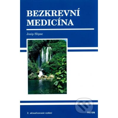 Bezkrevní medicína Slipac Josip – Hledejceny.cz