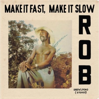 Rob - Make It Fast, Make It Slow CD – Zboží Mobilmania