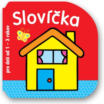 Slovíčka - pre deti od 1 do 3 rokov – Zbozi.Blesk.cz