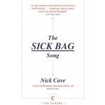 The Sick Bag Song - Nick Cave