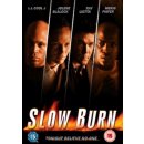 Slow Burn DVD