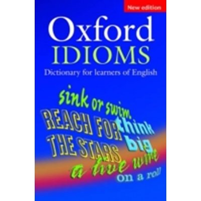 Oxford Idioms Dictionary For Learners Of English 2nd Edition