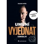 Umění vyjednat cokoliv - Radim Pařík – Sleviste.cz