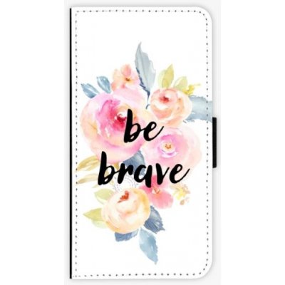 Pouzdro iSaprio - Be Brave - iPhone 6/6S