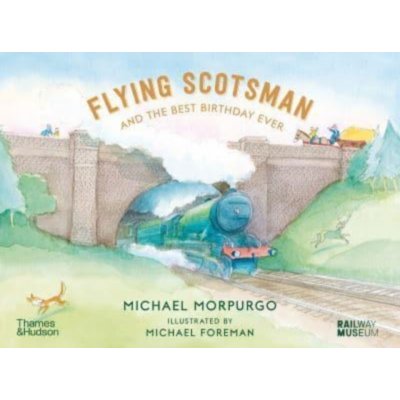 Flying Scotsman and the Best Birthday Ever