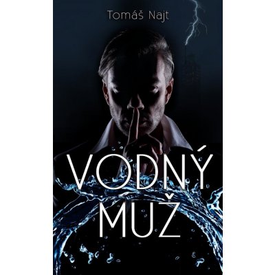 Vodný muž - Tomáš Najt – Zbozi.Blesk.cz