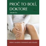 Proč to bolí, doktore - Zdeněk Šos – Hledejceny.cz