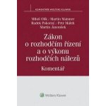 Zákon o rozhodčím řízení a o výkonu rozhodčích nálezů Komentář - Pokorný Radek, Olík Miloš, Maisner Martin – Hledejceny.cz