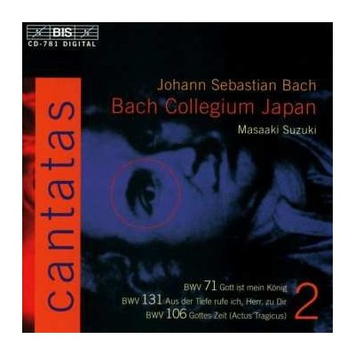 Johann Sebastian Bach - Cantatas 2 - BWV 71 Gott Ist Mein König; BWV 131 Aus Der Tiete Rufe Ich, Herr, Zu Dir; BWV 106 Gottes Zeit Actus Tragi CD