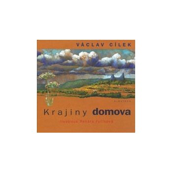 Krajiny domova - Václav Cílek