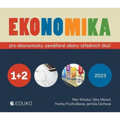 Ekonomika 1+2 pro ekonomicky zaměřené obory SŠ, 8. vydání - Otto Münch – Zboží Mobilmania