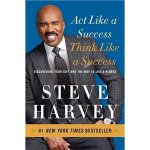 Act Like a Success, Think Like a Success - Harvey, Steve – Zboží Mobilmania