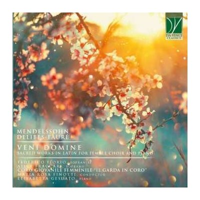 Coro Giovanile Femminile - Mendelssohn, Delibes, Fauri Veni Domine, Sacred Works CD – Hledejceny.cz