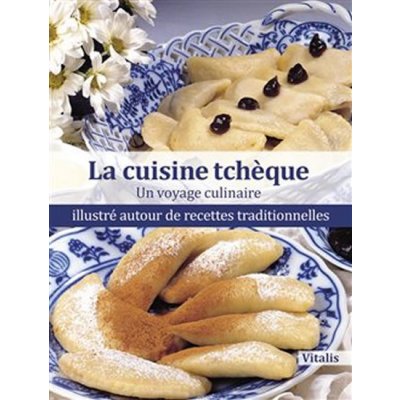 La cuisine tcheque - Harald Salfellner – Hledejceny.cz