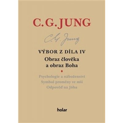 Výbor z díla IV - Carl Gustav Jung – Zbozi.Blesk.cz