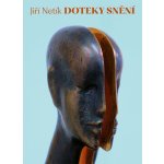 Doteky snění - Jiří Netík – Zbozi.Blesk.cz