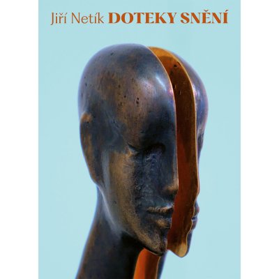 Doteky snění - Jiří Netík – Zbozi.Blesk.cz