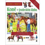 Hledej koně v jezdeckém klubu – Hledejceny.cz