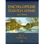 Encyklopedie českých vesnic V. -- Liberecký kraj Jan Pešta – Zbozi.Blesk.cz