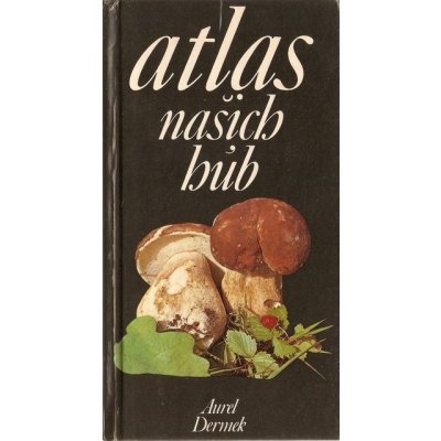 Atlas našich húb – Sleviste.cz