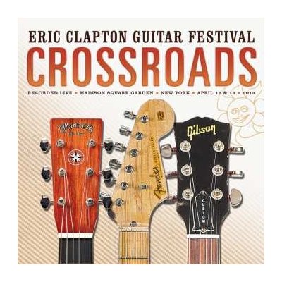2CD Eric Clapton: Crossroads Guitar Festival 2013