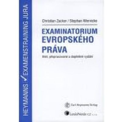 Examinatorium evropského práva Christian Zacker