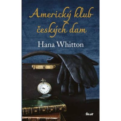 Americký klub českých dam - Hana Parkánová-Whitton