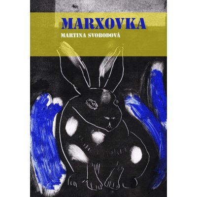 Marxovka - Martina Veselá