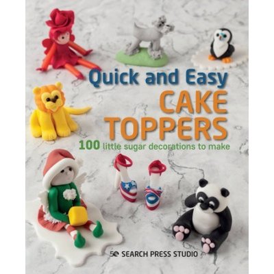 Quick and Easy Cake Toppers – Zboží Mobilmania