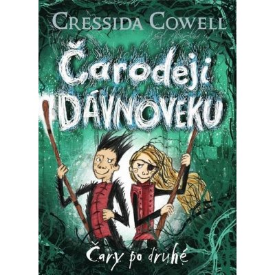 Čary po druhé - Cressida Cowell – Zboží Mobilmania