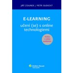 E-learning učení - se s online technologiemi - Zounek Jiří – Hledejceny.cz