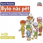 Bylo nás pět - Karel Poláček 4CD vypráví František Filipovský – Sleviste.cz