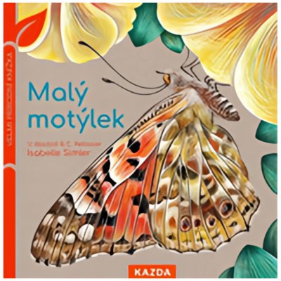 Malý motýlek - Virginie Aladjidi – Zboží Mobilmania