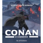 Conan z Cimmerie - Robert Ervin Howard – Zboží Dáma